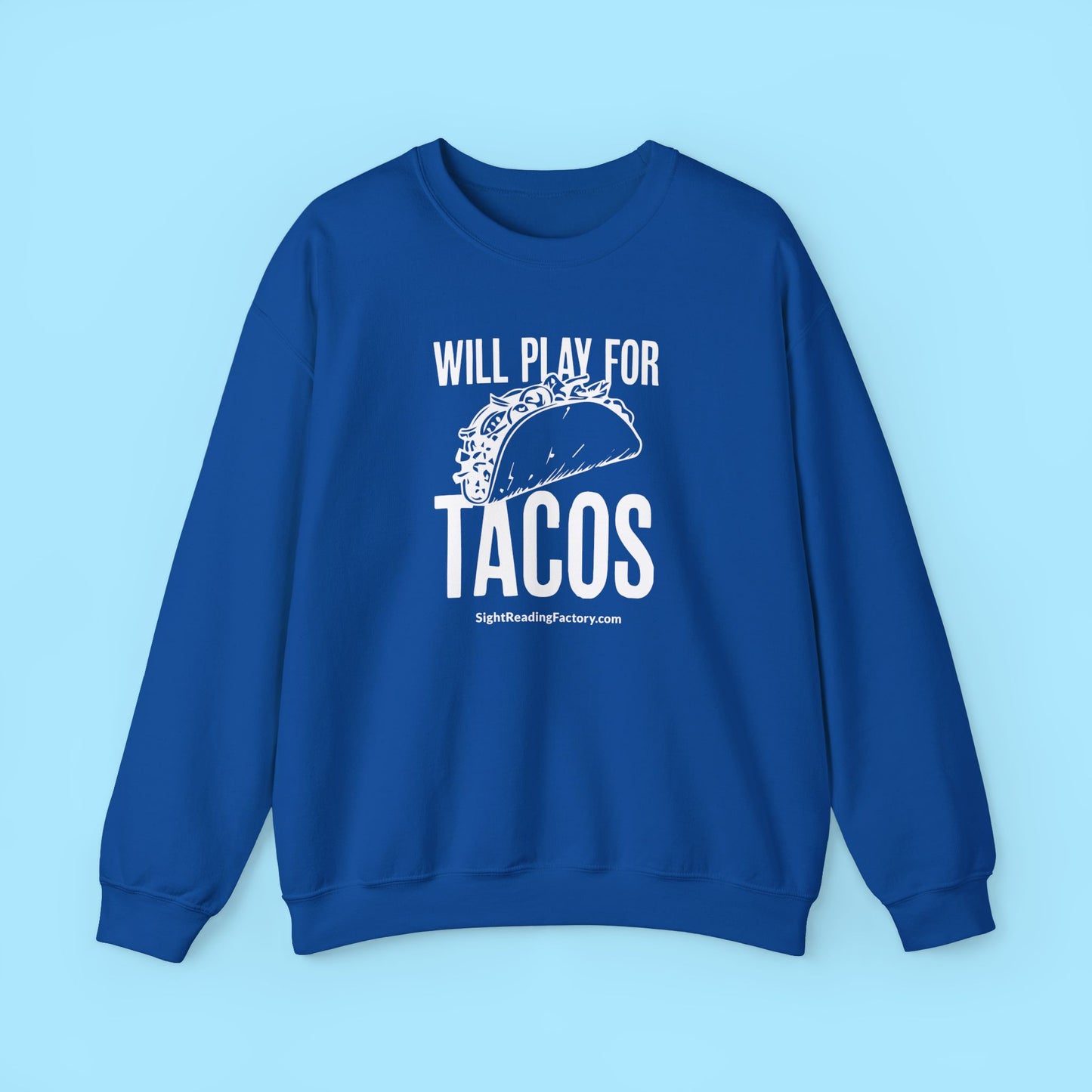 Will Play for Tacos Sweater