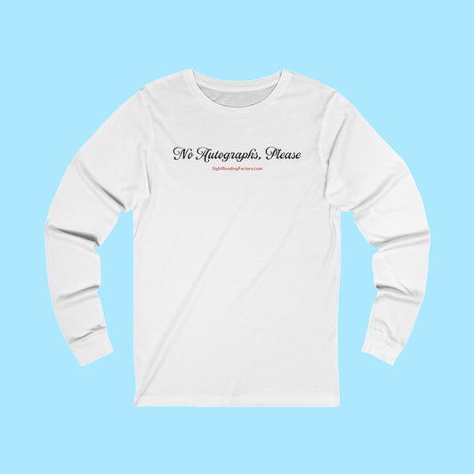 No Autographs Long Sleeve