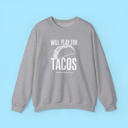 Will Play for Tacos Sweater