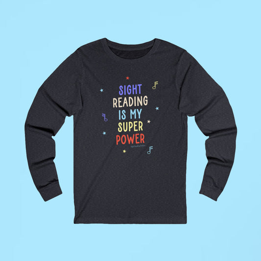 Sight Reading Super Power Long Sleeve